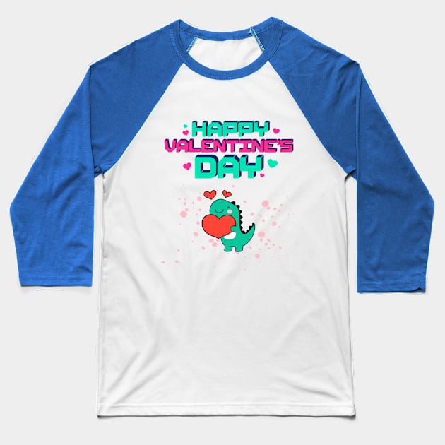 Happy Valentines Day Dinosaur Baseball T-Shirt by Texas Bloomin’